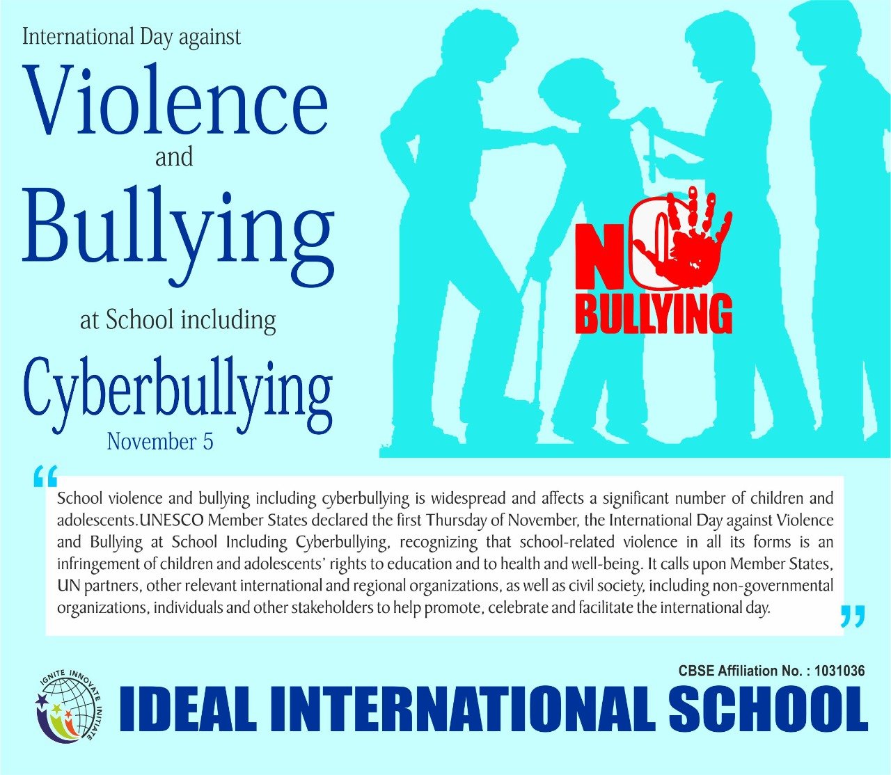 International Day Against Violence and Bullying at School including Cyberbullying